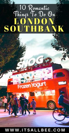 people walking and riding bikes in front of a double decker bus with the words 10 romantic things to do on london south bank