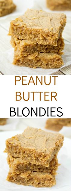 peanut butter blondies stacked on top of each other with the words, peanut butter blondies