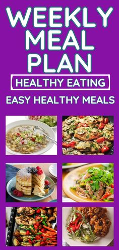 the weekly meal plan for healthy eating