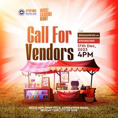 an advertisement for a vendor's fair with the words call for vendors on it