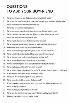 Questions to ask your boyfriend Things You Should Know About Boyfriend List, T Or D Questions To Ask Your Crush, Things To Ask From Your Boyfriend, Question To Friends, Common Questions To Ask Someone, What To Talk To Your Bf About, Things I Like About You Boyfriend List, Romantic Words To Tell Your Boyfriend, My Boyfriend Is Out Of Town