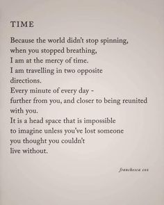 a poem written in black and white with the words time