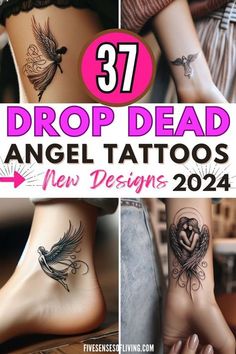 tattoos on the legs and ankles with words that read 37 drop dead angel tattoos new designs