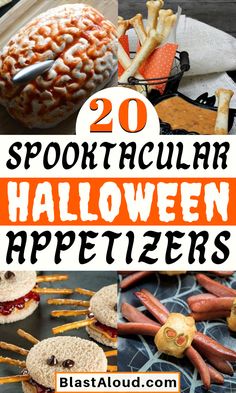 halloween appetizers with text overlay that reads 20 spooktacular halloween appetizers