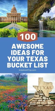 the texas bucket list is filled with things to see and do