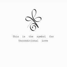 this is the symbol for unconditionalal love, written in cursive writing