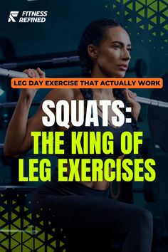 a woman squats with the text squats the king of leg exercises on her chest