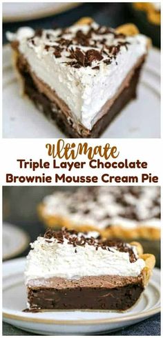 the ultimate chocolate brownie mousse cream pie is an easy dessert to make with only three ingredients