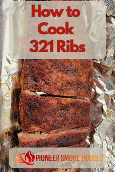 how to cook ribs in foil with the text, how to cook 324 ribs on it