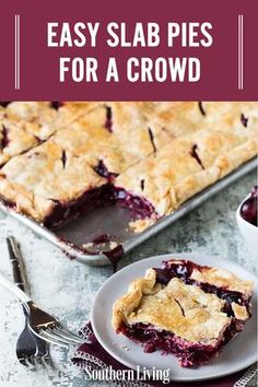 a close up of a pie on a plate with the words easy slab pies for a crowd