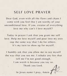 a poem written in black and white with the words self love prayer on top of it