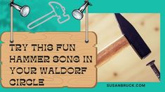 there is a sign that says try this fun hammer song in your waldor circle