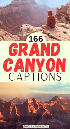 the grand canyon with text overlaying it that reads, 16 grand canyon captions