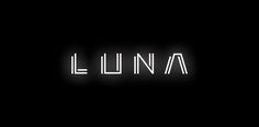 the word lunaa written in neon lights