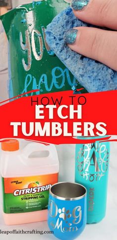 a hand holding a blue cloth next to some cleaning products and a canister with the words how to etc tumblers on it