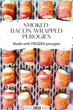 smoked bacon wrapped preggies on a grill with text overlay that reads smoked bacon wrapped preggies made with frozen pe