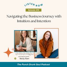 the punch drunk soul radio show episode 20 navigating the business journey with initition and intention