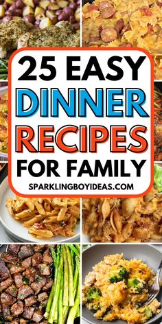 25 easy dinner recipes for family that are delicious and quick to make with the kids