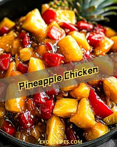 pineapple chicken in a skillet with the words pineapple chicken above it on top