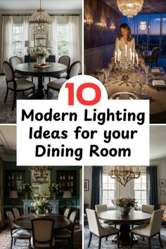 the top ten modern lighting ideas for your dining room, from chandelier to table