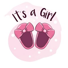 it's a girl card with pink shoes and bow on the front, saying it's a girl