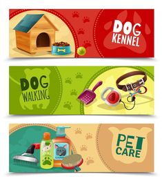 three banners for pet care with dog, cat and other things in the same area