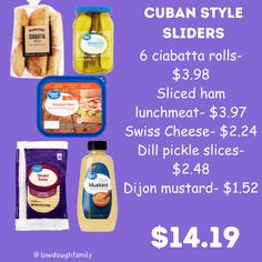 the coup for cuban style sliders is $ 4 98 and includes sliced ham, lunch