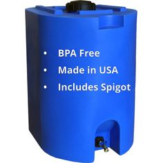 a blue water tank with the words bpa free made in usa includes spigot