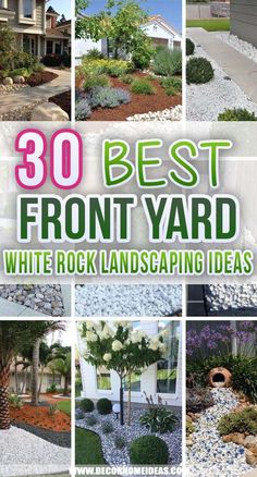 the best front yard white rock landscaping ideas for small yards and gardens, including trees, bushes