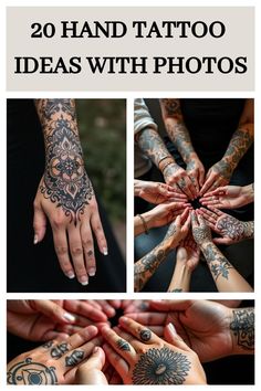 many different tattoos on hands with the words 20 hand tattoo ideas with photos