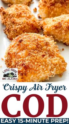 crispy air fryer fried chicken on a white plate with text overlay that reads, crispy air fryer god easy 15 - minute prep