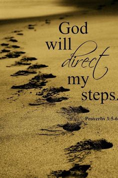 footprints in the sand that says god will direct my steps proves 3 - 6