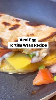 an egg tortilla wrap recipe on a plate