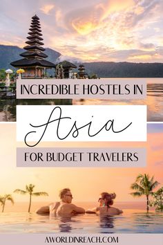 two people sitting in the water at sunset with text overlay that reads incredible hotels in asia for budget travelers