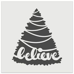 a christmas tree with the word believe written in white ink on it's side