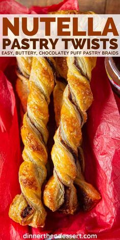 nutella pastry twists in a red paper bag with text overlay that reads, nutella pastry twists easy, buttery, chocolate puff pastry pastry pastry braids