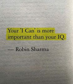 a book with a quote on it that says, your i can't is more important than your q