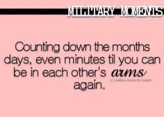 Counting down Marine Wife Life, Air Force Love, Usmc Love, Military Moments