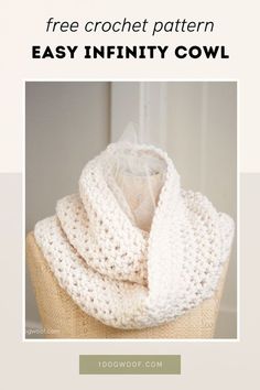 a crochet cowl is shown with the text, free crochet pattern easy