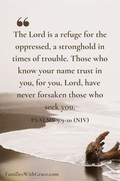 the lord is refuge for the oppressed, a strong hold in times of trouble