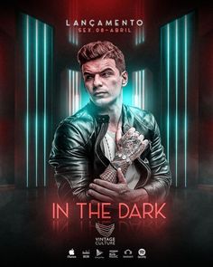 the poster for in the dark with an image of a man wearing a leather jacket