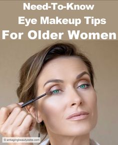 A mature woman applying best eye makeup tips to her upper eyelid. Makeup For Over 60, Natural Glow Makeup, Natural Makeup Ideas, For Eye Makeup