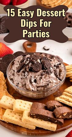 dessert dips for parties with cookies and crackers