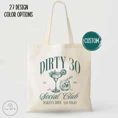 Custom Dirty 30 Tote Bag 30th Birthday Gift Personalized Dirty 30 Birthday Party Bag Weekend Girls Trip Bag Social Club 30th Birthday Favors Survival Kit Bag Hangover Kit Bag Margarita Cocktail Lovers Tote  The perfect Custom Dirty 30 Tote Bag for a stylish Birthday girl and her Dirty 30 Crew! This Personalized Cocktail Lovers 30th Birthday Tote Bag makes the perfect Gift for 30th Birthday Gift. It's made from a 100% cotton canvas material is for perfect those weekend girl trips. Full of style, 30th Birthday Gift Bags, Dirty 30 Birthday Party, 30 Birthday Party, Dirty Thirty Party, 30th Birthday Favors, Dirty 30 Birthday, Dirty Thirty Birthday, Hangover Kit Bags, Trip Bag