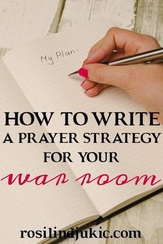 a woman's hand writing on a notebook with the words how to write a prayer strategy for your wan - moon