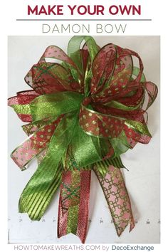 a red and green bow with the words make your own