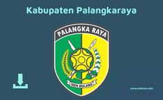 the logo for kabupaten palangkaya, with an arrow pointing to it