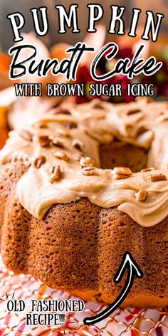 a pumpkin bundt cake with brown sugar icing on a wire rack and an arrow pointing to the top