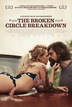 The broken circle breakdown (2012)  Director : Felix Van Groeningen Collateral Beauty, Blue Valentine, Mood Indigo, Good Movies To Watch, Love At First Sight, Great Movies, Best Actress, Banjo, Motion Picture