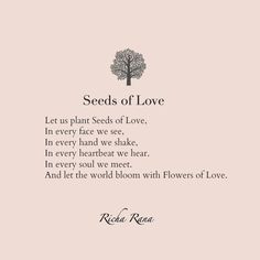 a quote on the side of a pink background with a tree and words that read seeds of love